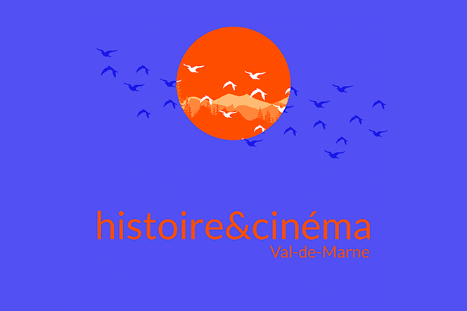 Histoire & Cinéma – Val-de-Marne