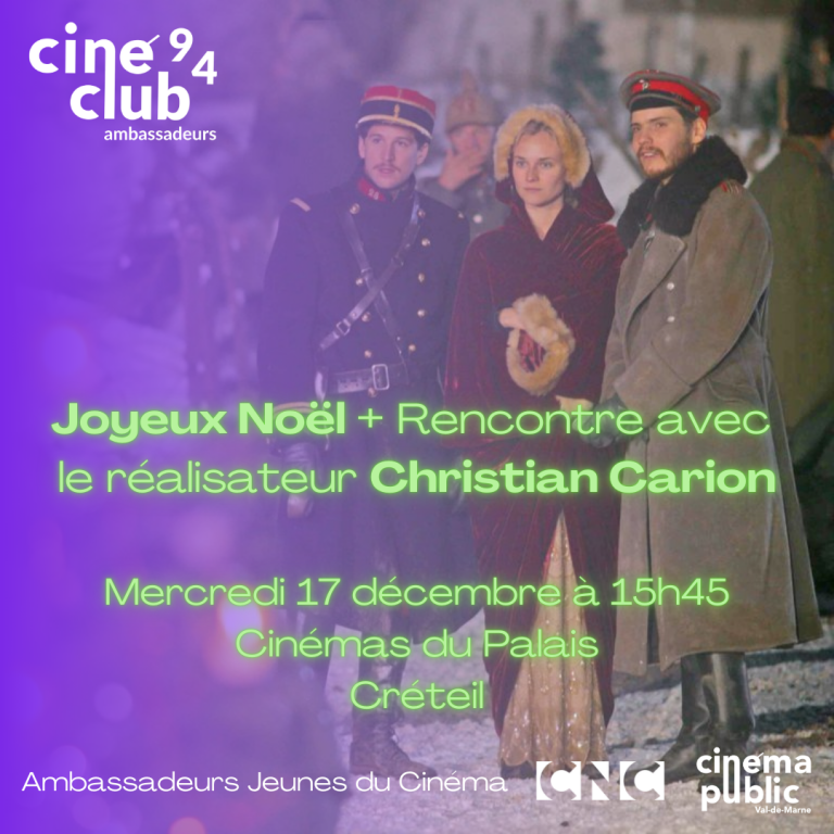 17/12 ciné-club 94 : Joyeux Noël • Cinémas du Palais