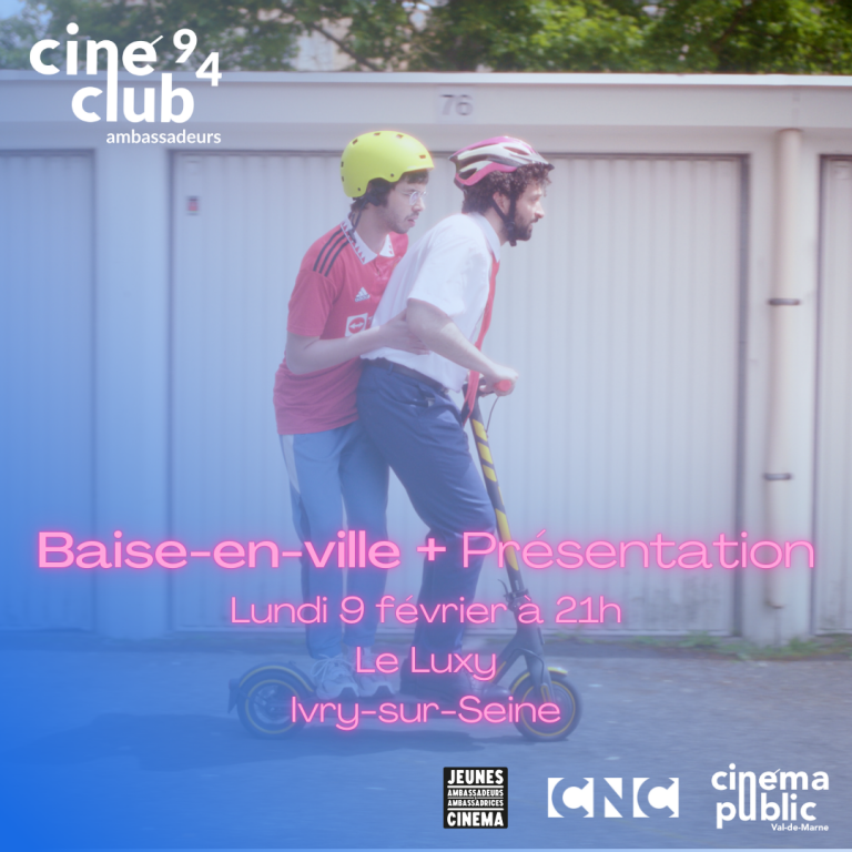 09/02 ciné-club 94 : Baise-en-ville • Le Luxy
