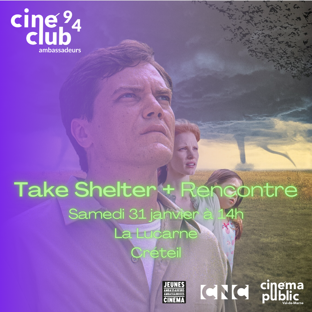 31/01 ciné-club 94 : Take Shelter • La Lucarne